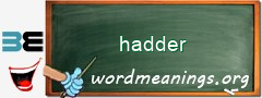 WordMeaning blackboard for hadder